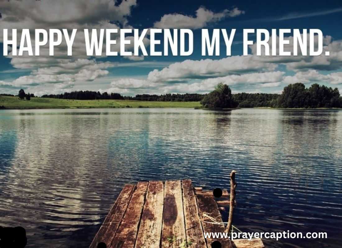 Unique Ways to Say Have a Great Weekend (With Examples)